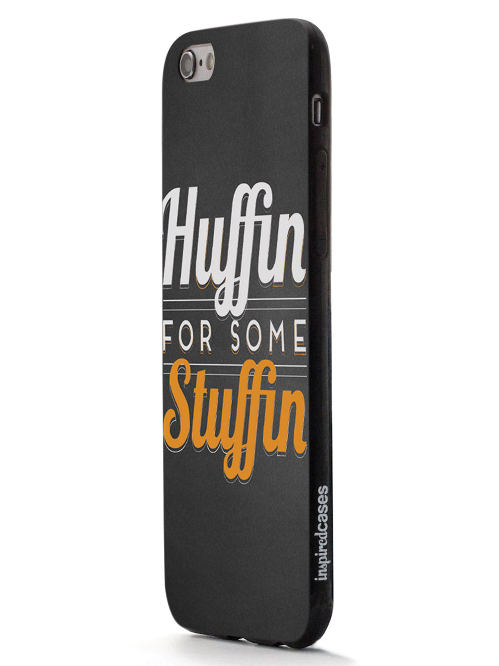 Huffin For Some Stuffin Case
