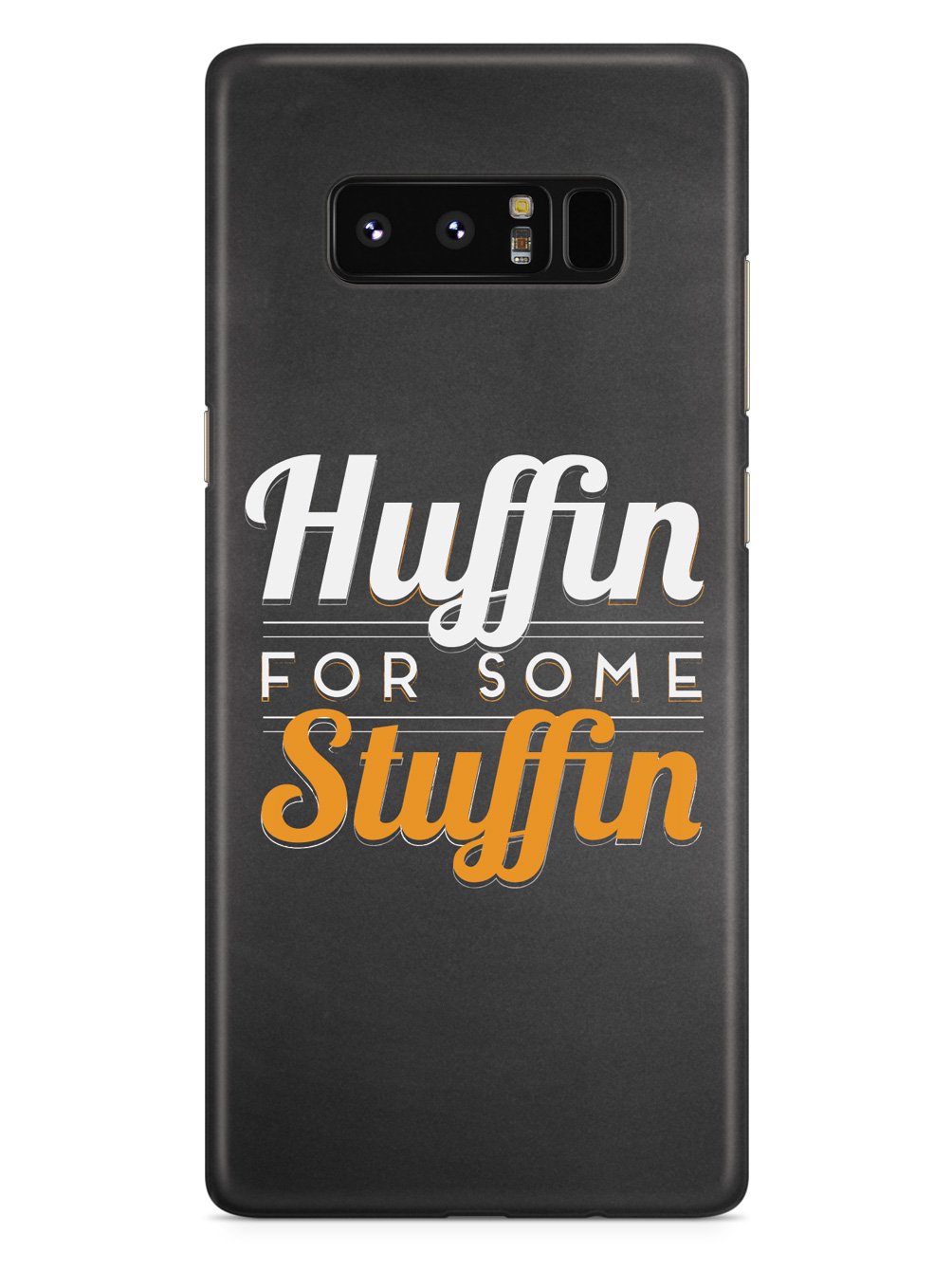 Huffin For Some Stuffin Case