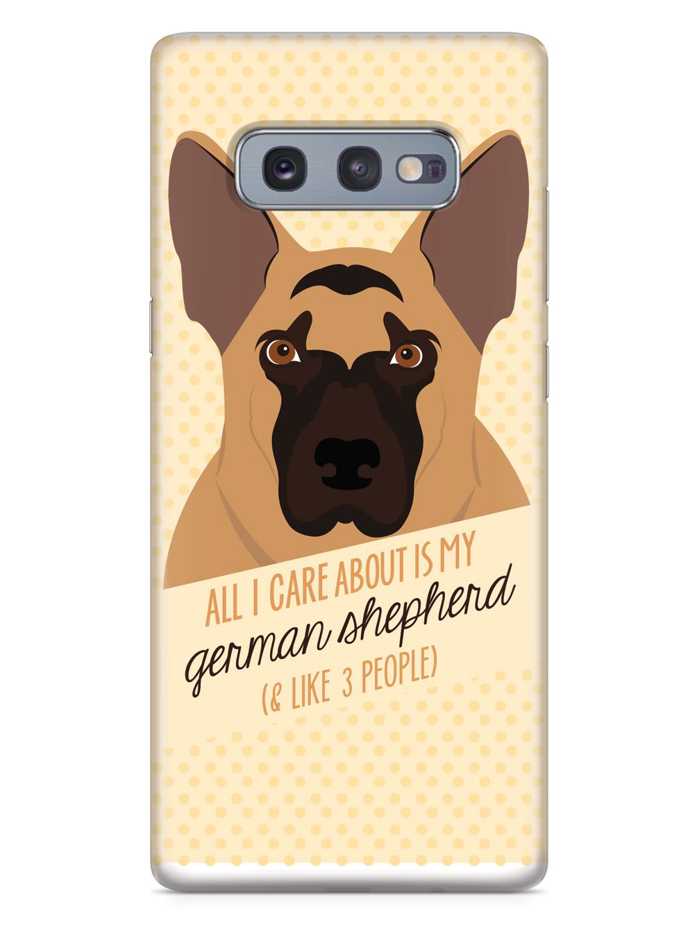 All I care about is my German Shepherd Case