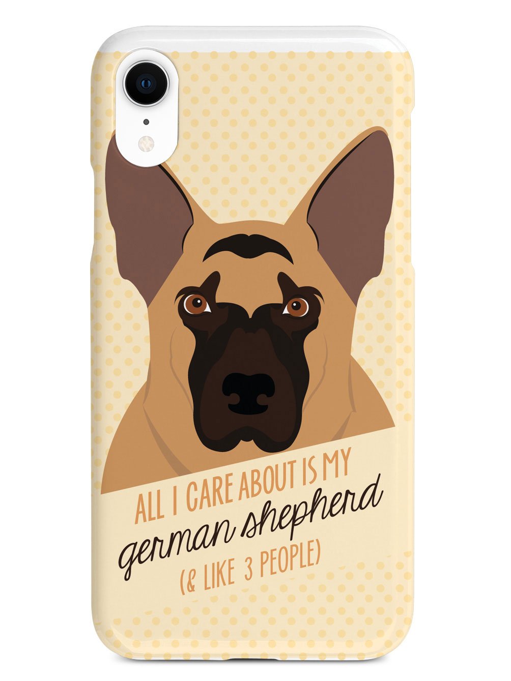 All I care about is my German Shepherd Case