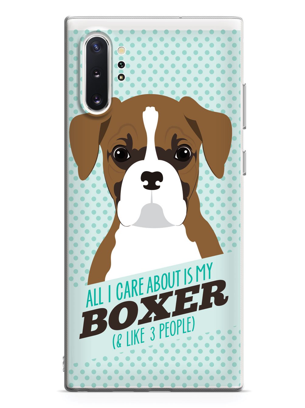 All I Care About Is My Boxer Case