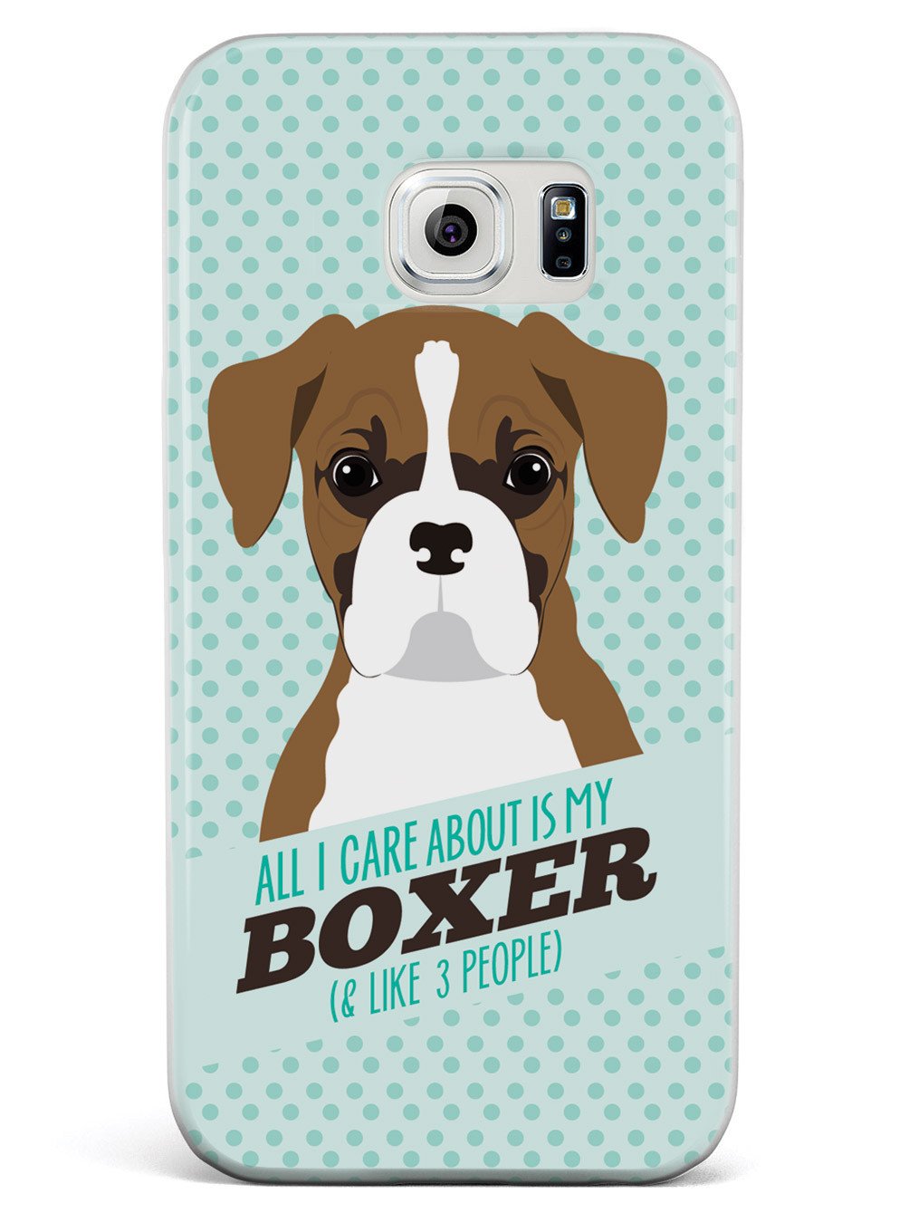 All I Care About Is My Boxer Case