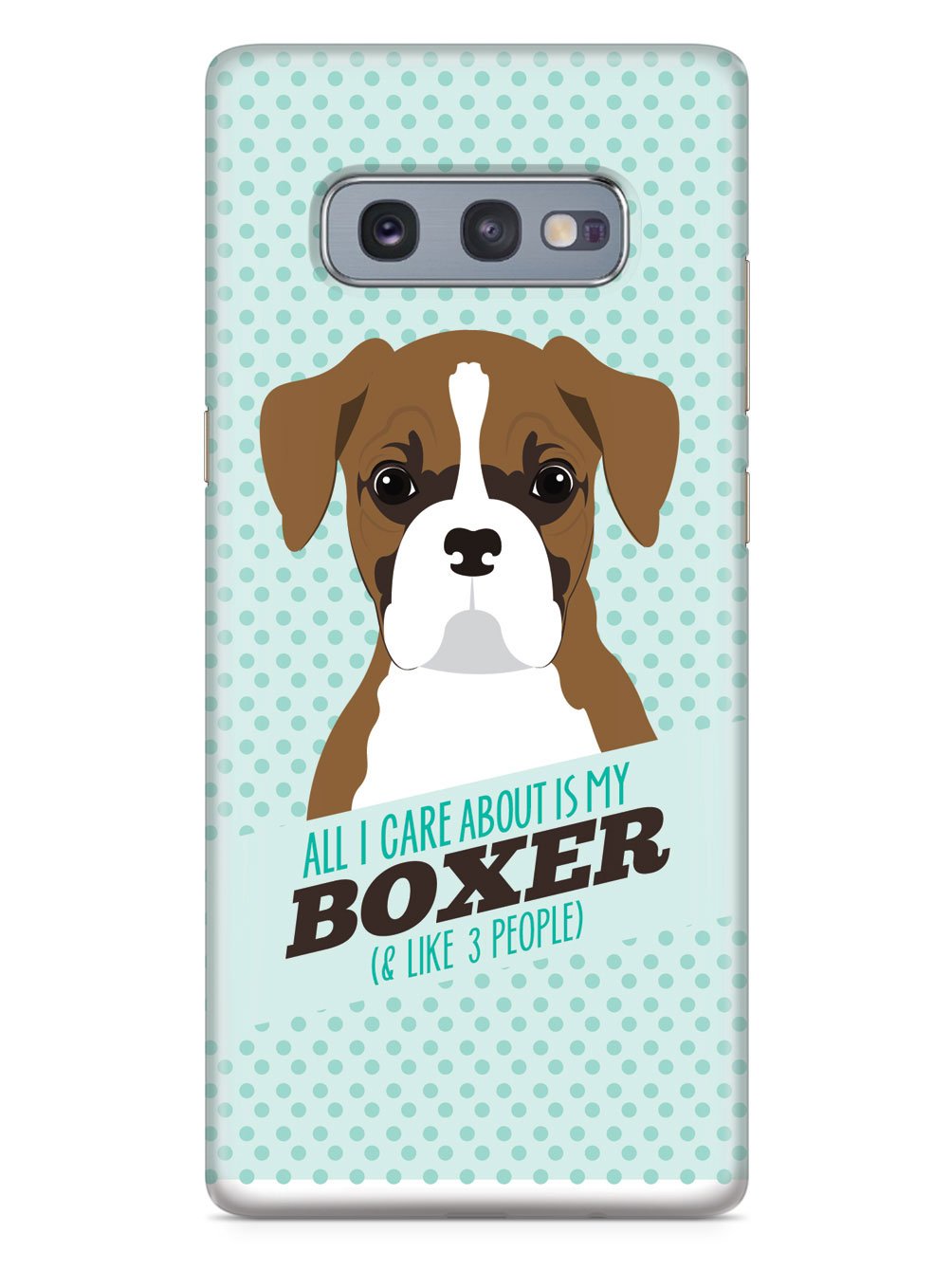 All I Care About Is My Boxer Case