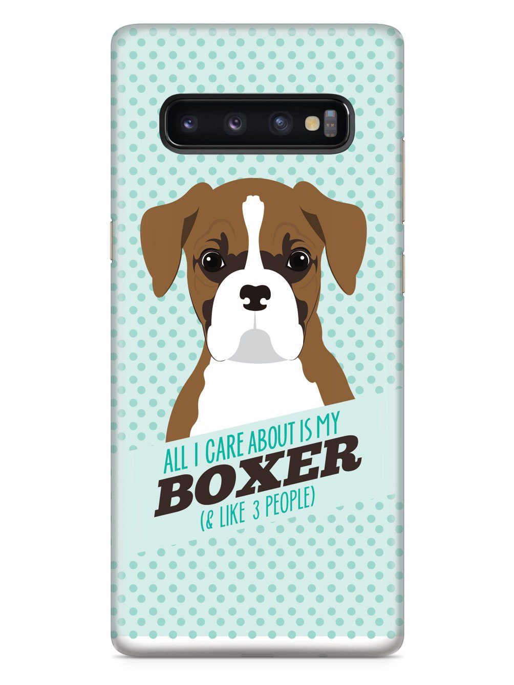 All I Care About Is My Boxer Case