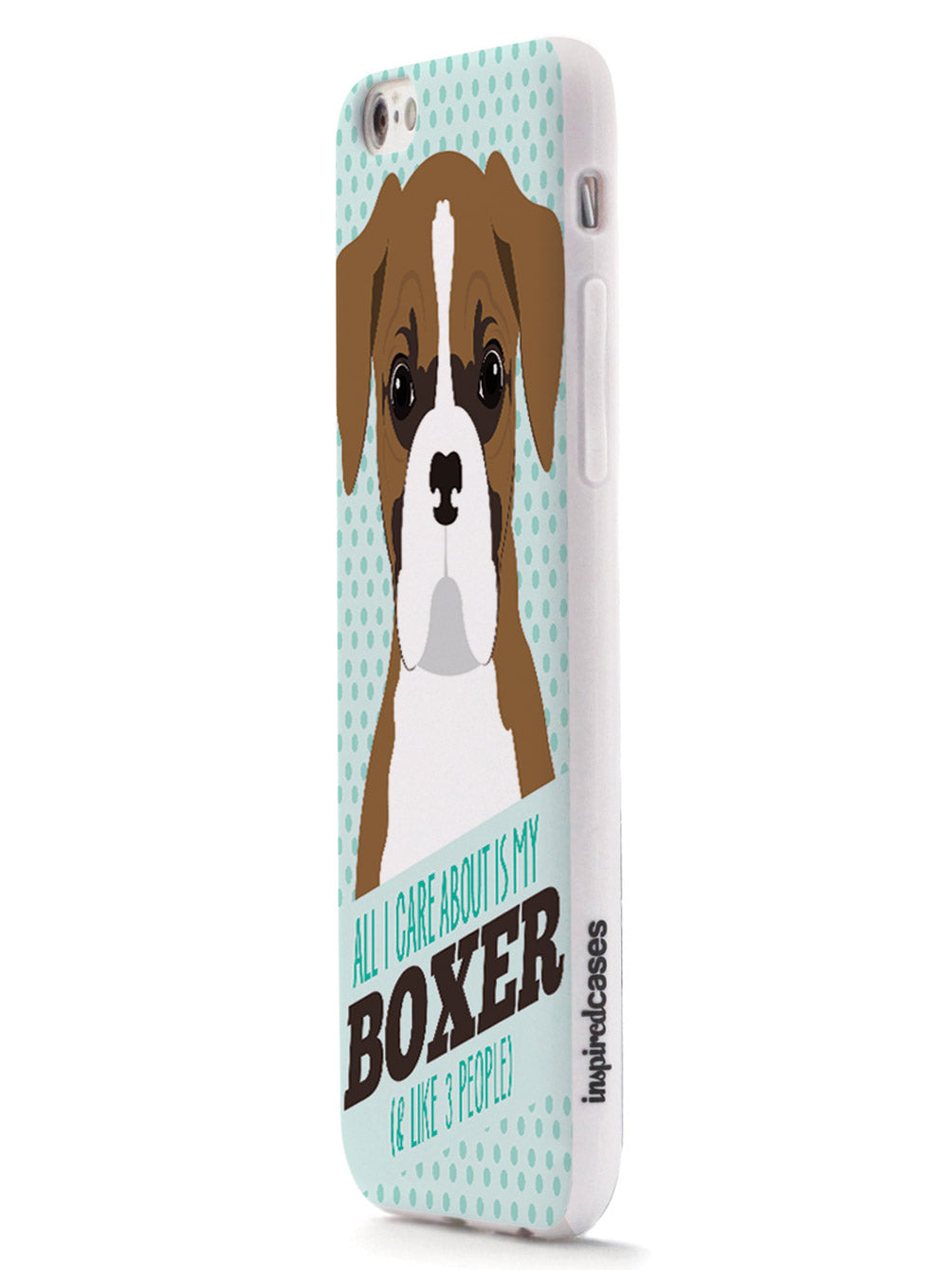 All I Care About Is My Boxer Case