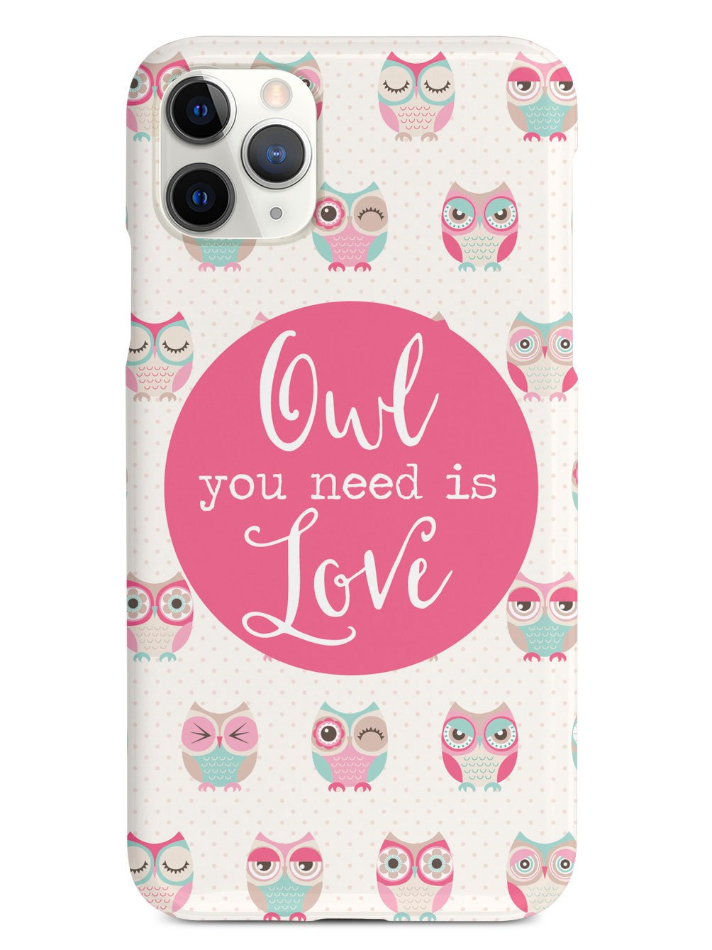 Owl You Need Is Love Case