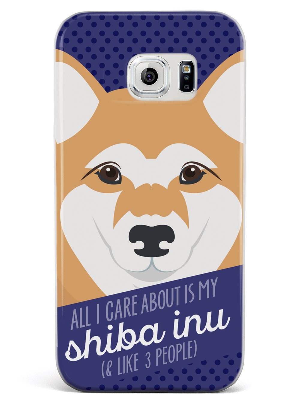 All I Care About Is My Shiba Inu Case