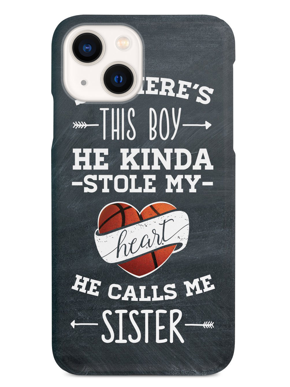 So there's this Boy - Basketball Player - Sister Case