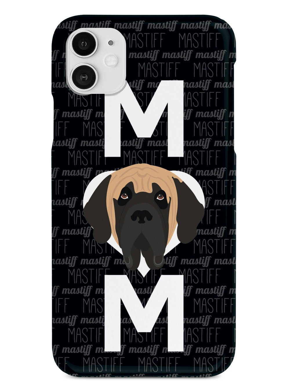 Mastiff Mom Case