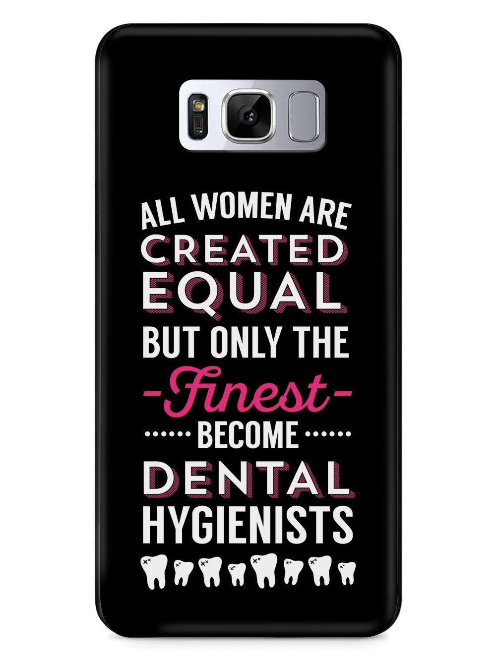 Only The Finest - Dental Hygienists Case