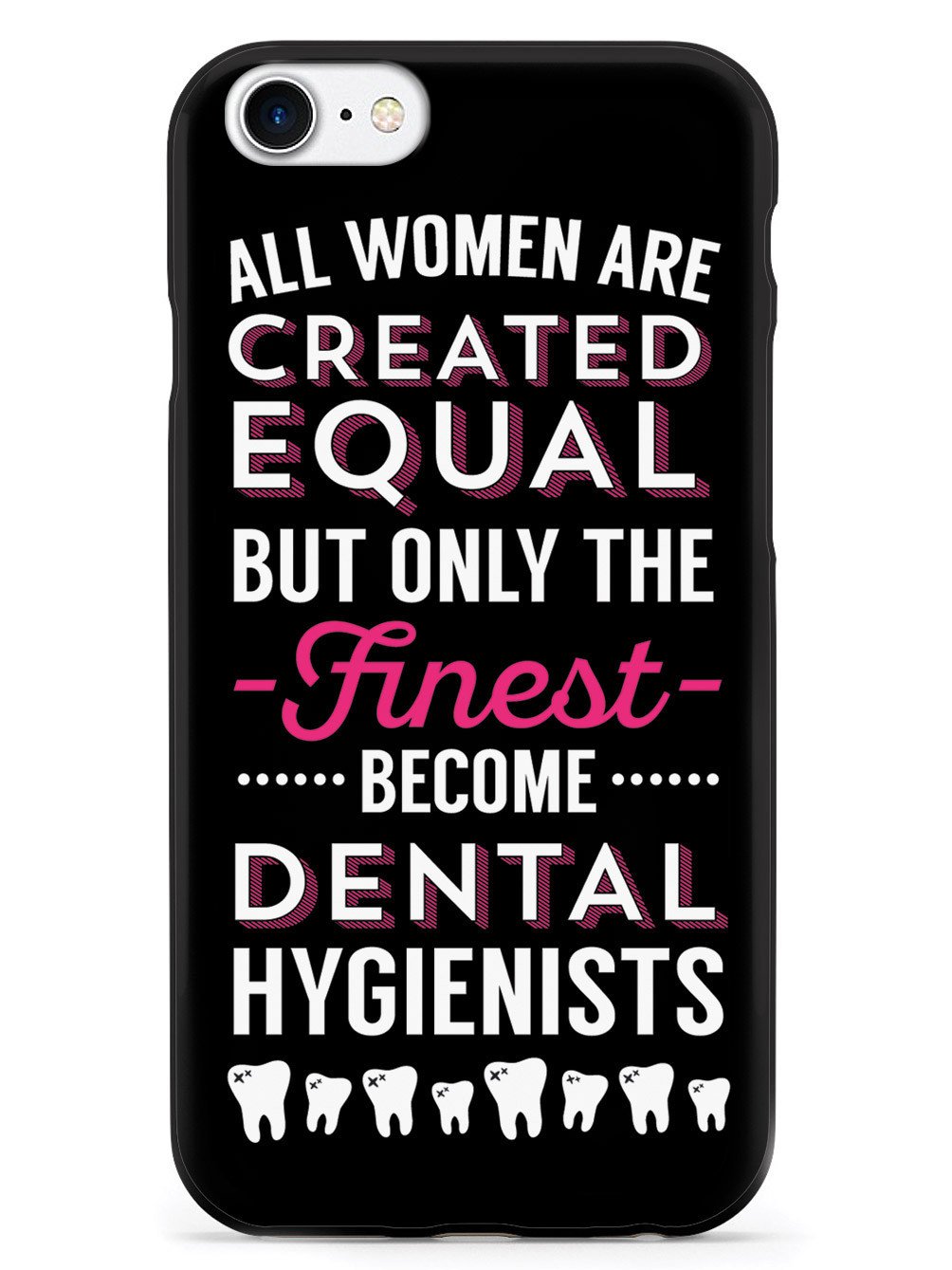 Only The Finest - Dental Hygienists Case