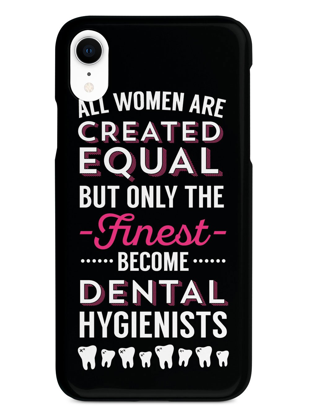 Only The Finest - Dental Hygienists Case