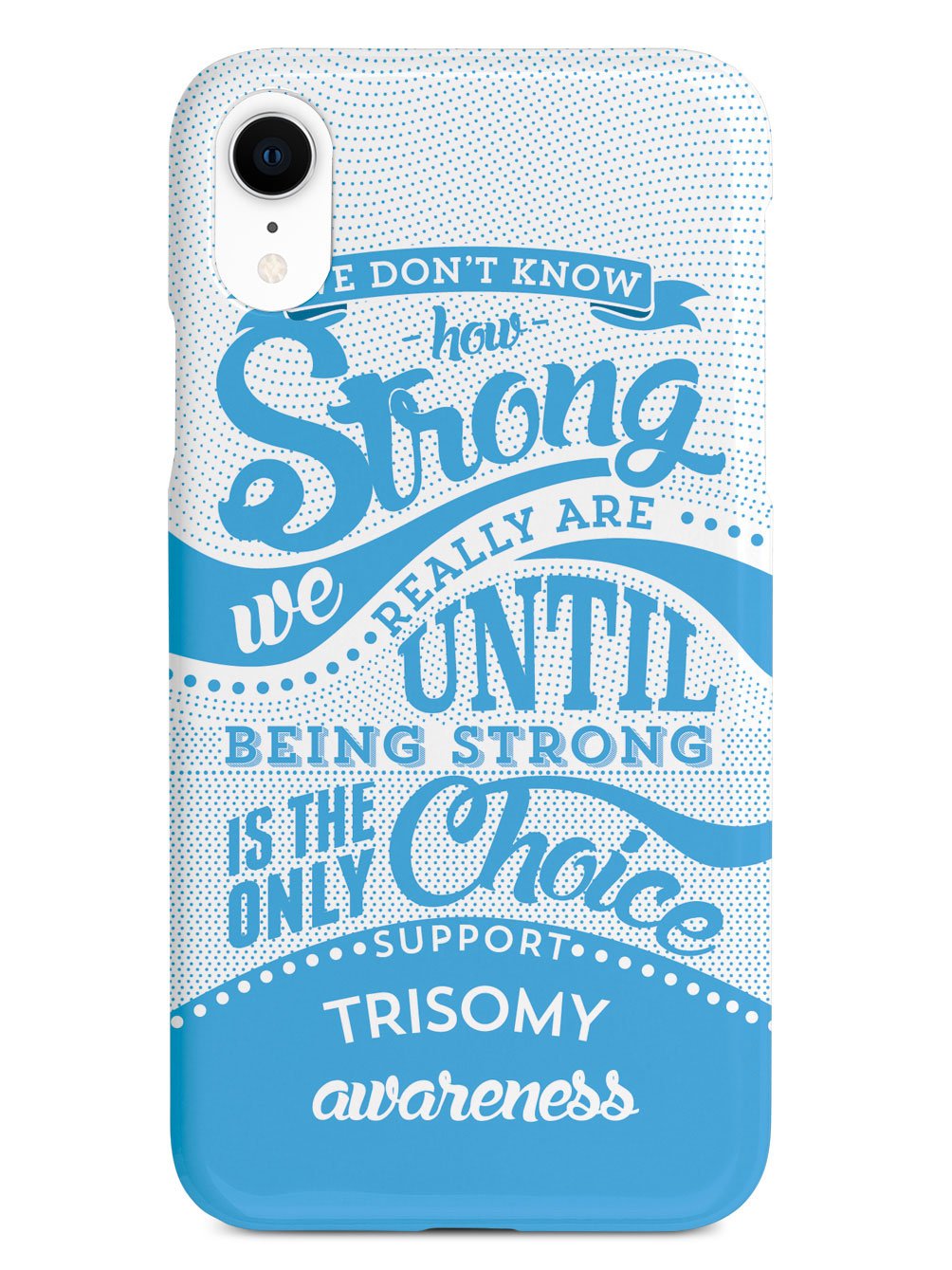 Trisomy Awareness - How Strong Case