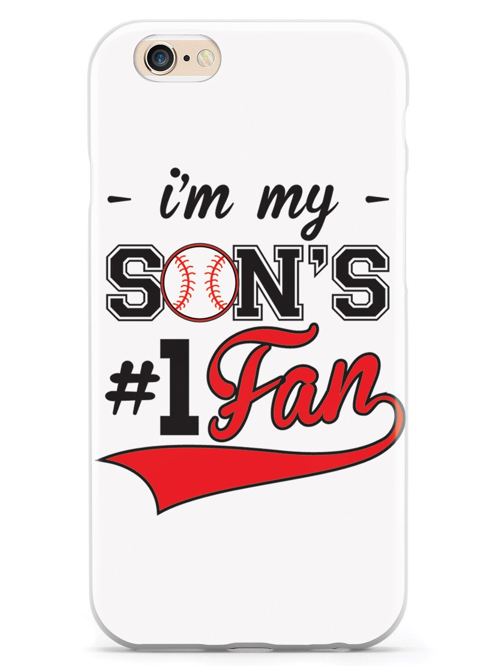 I'm My Son's #1 Fan - White Case