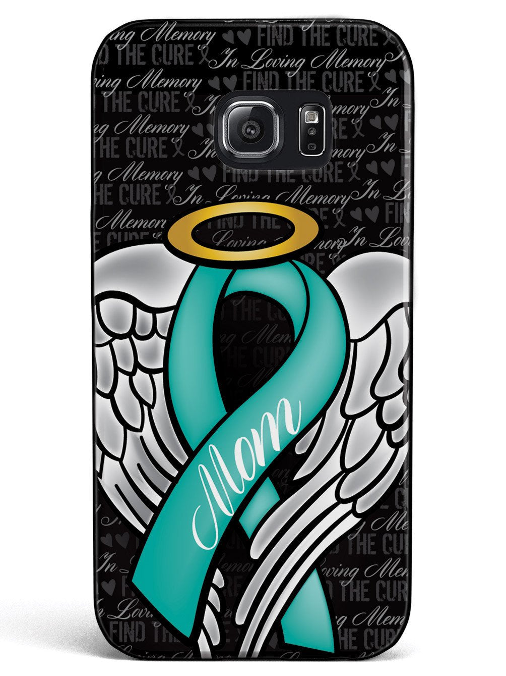 In Loving Memory of My Mom - Teal Ribbon Case