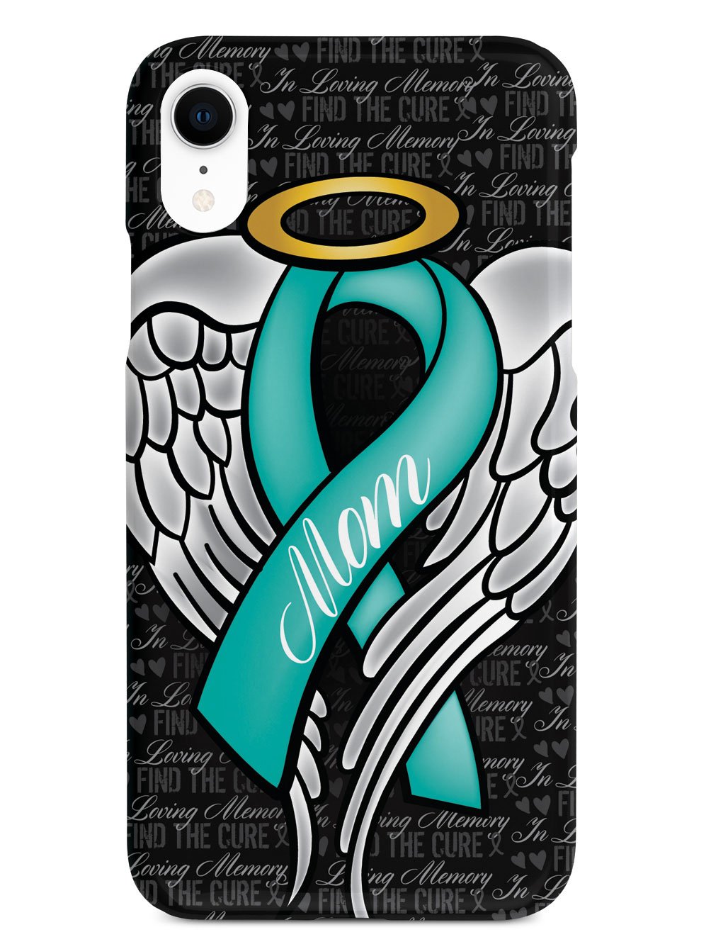 In Loving Memory of My Mom - Teal Ribbon Case