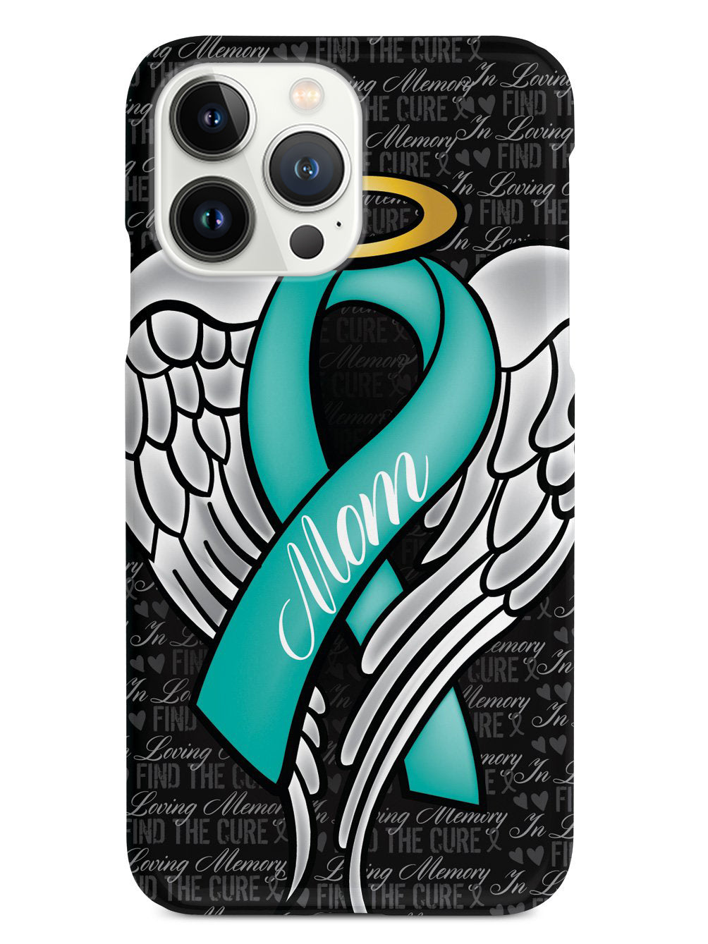 In Loving Memory of My Mom - Teal Ribbon Case