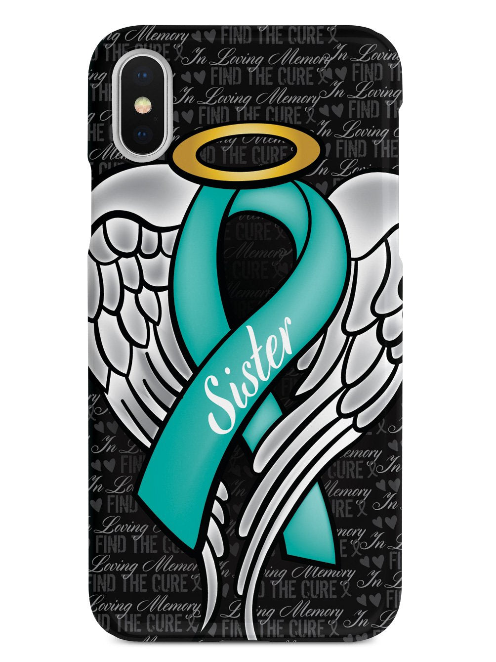 In Loving Memory of My Sister - Teal Ribbon Case