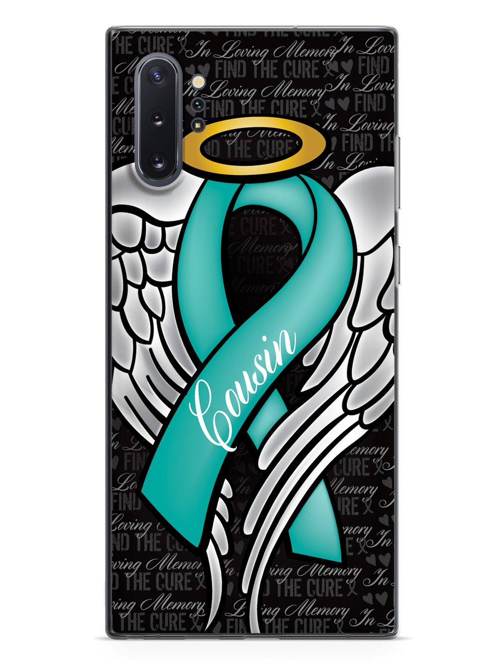 In Loving Memory of My Cousin - Teal Ribbon Case