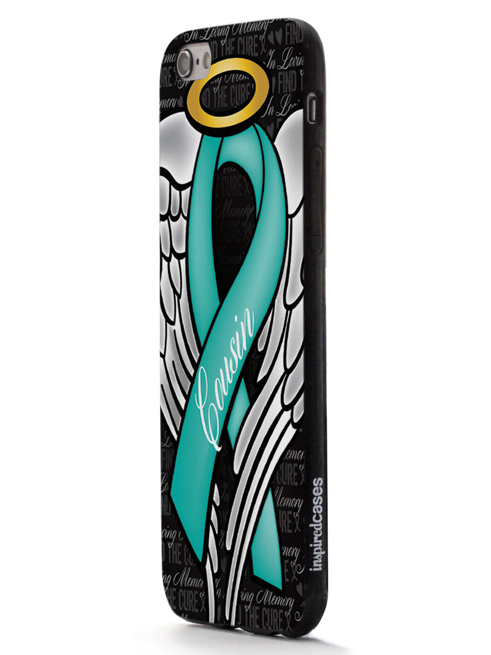 In Loving Memory of My Cousin - Teal Ribbon Case