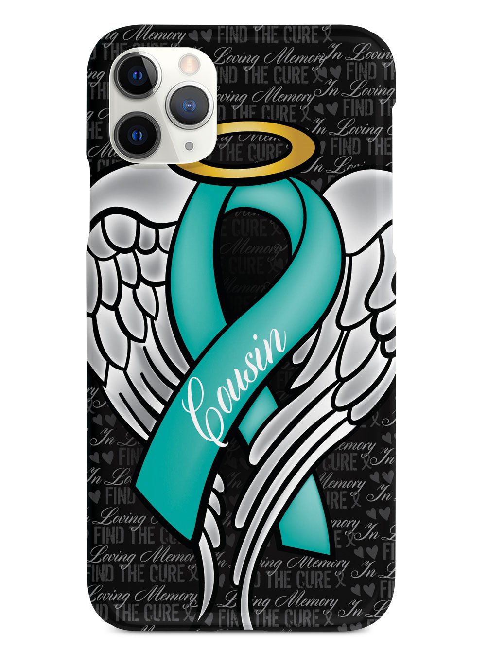 In Loving Memory of My Cousin - Teal Ribbon Case