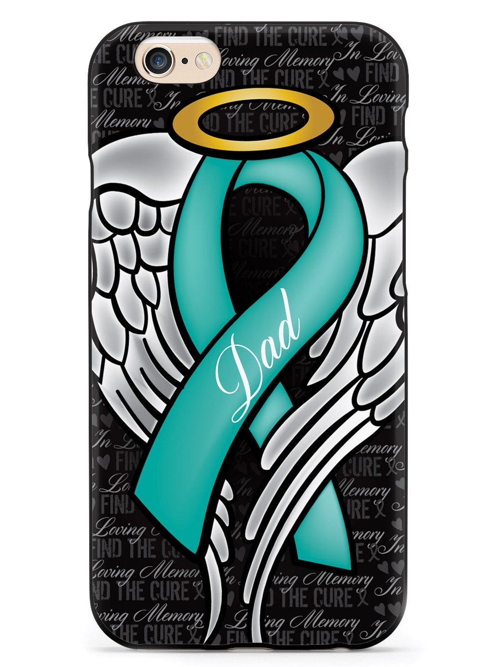 In Loving Memory of My Dad - Teal Ribbon Case