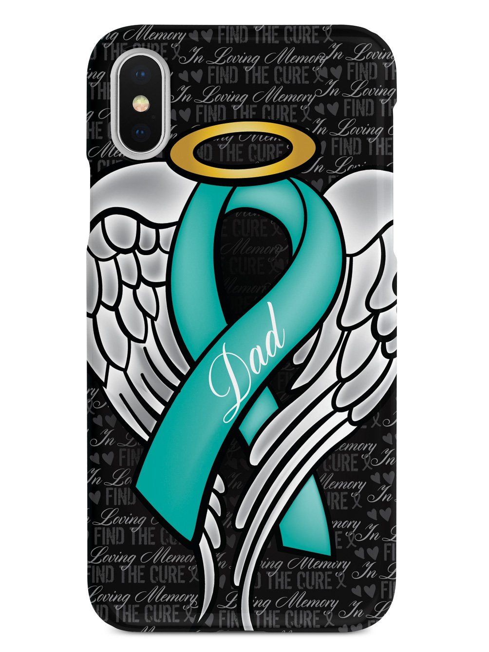 In Loving Memory of My Dad - Teal Ribbon Case