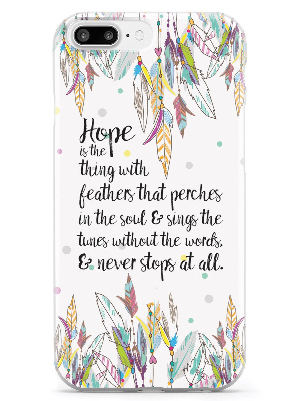 HOPE - Emily Dickinson Quote Case