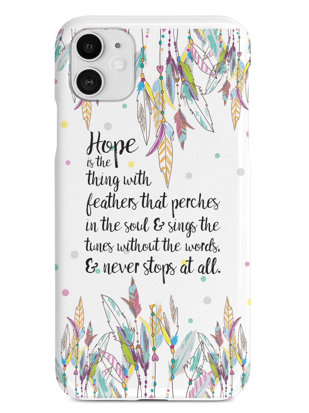 HOPE - Emily Dickinson Quote Case