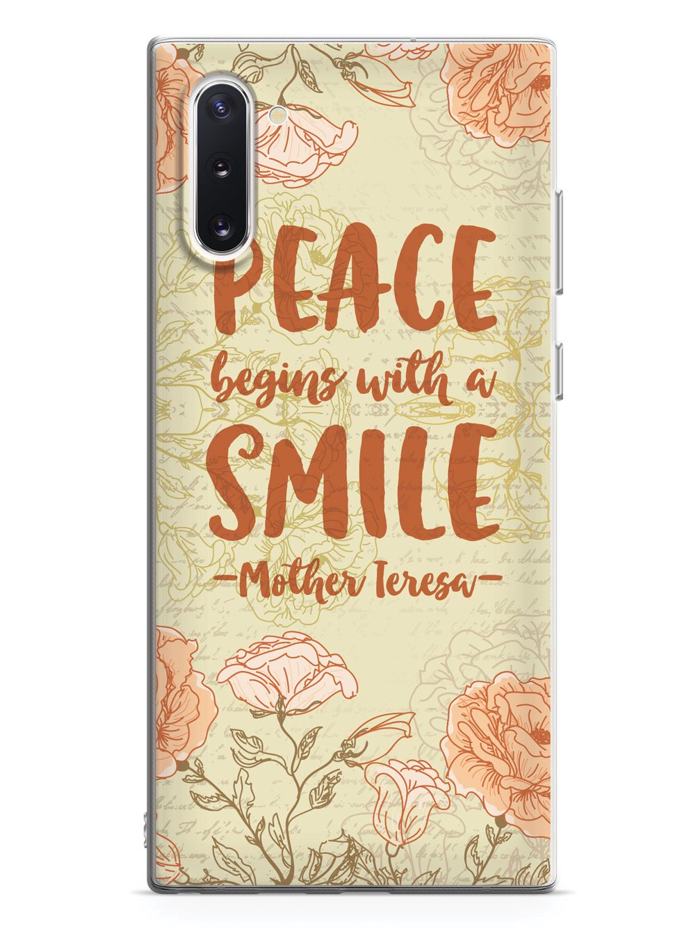 Peace Begins With A Smile - Mother Theresa Quote Case