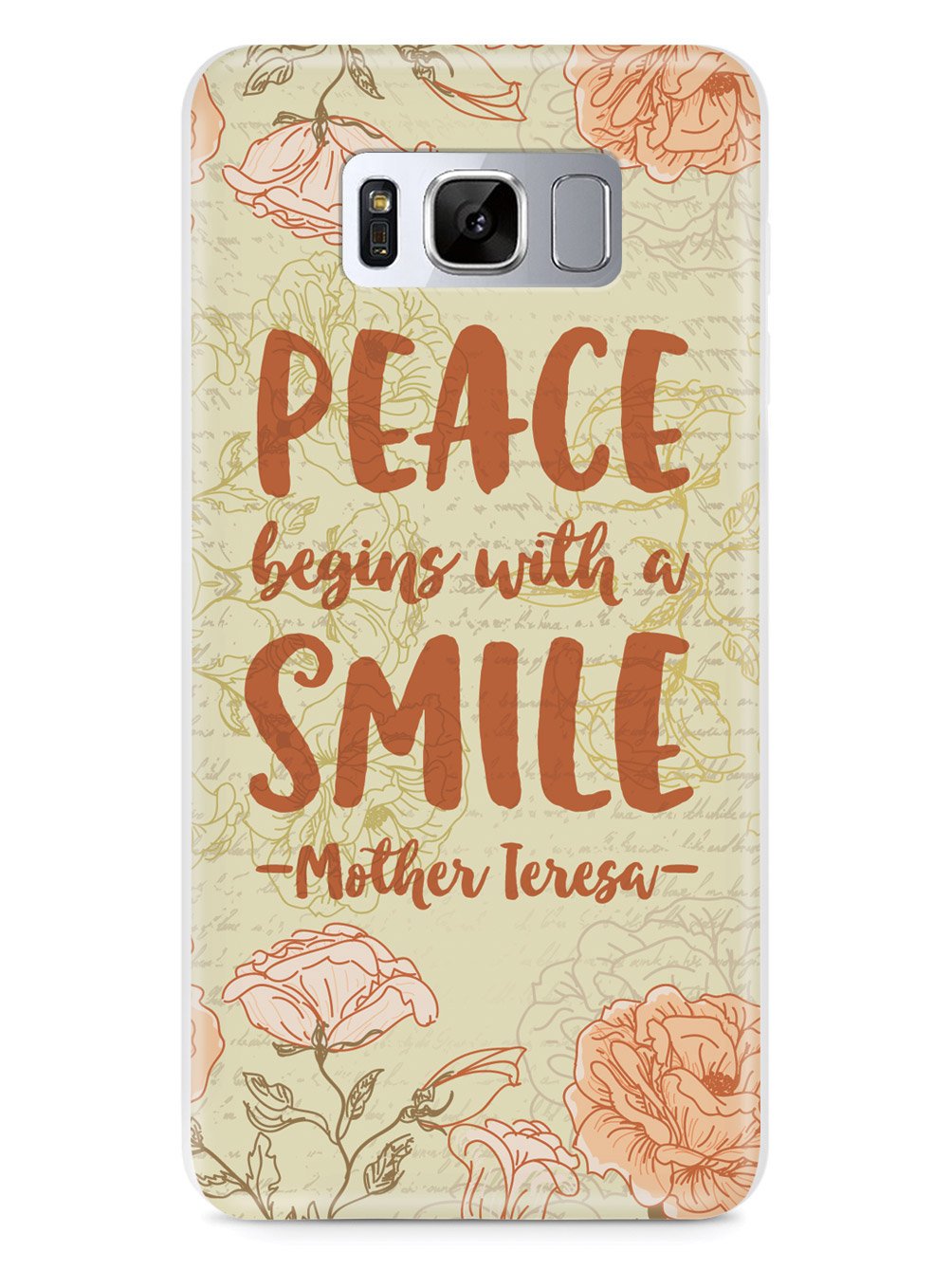 Peace Begins With A Smile - Mother Theresa Quote Case