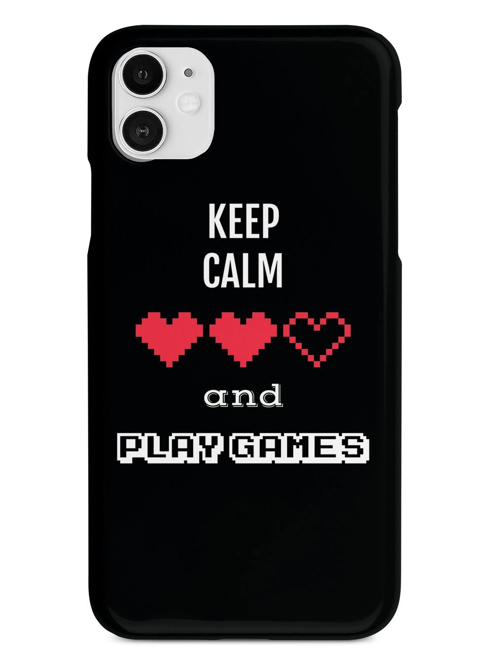Keep Calm and Play Games - Gamer Case