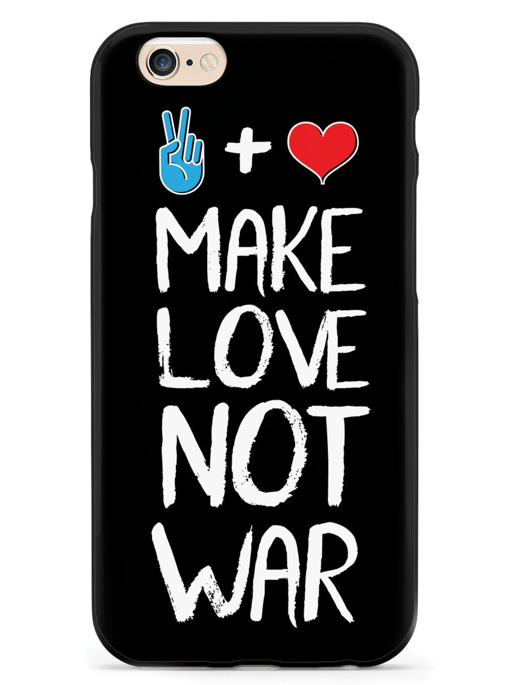 Make Love Not War - Black Case