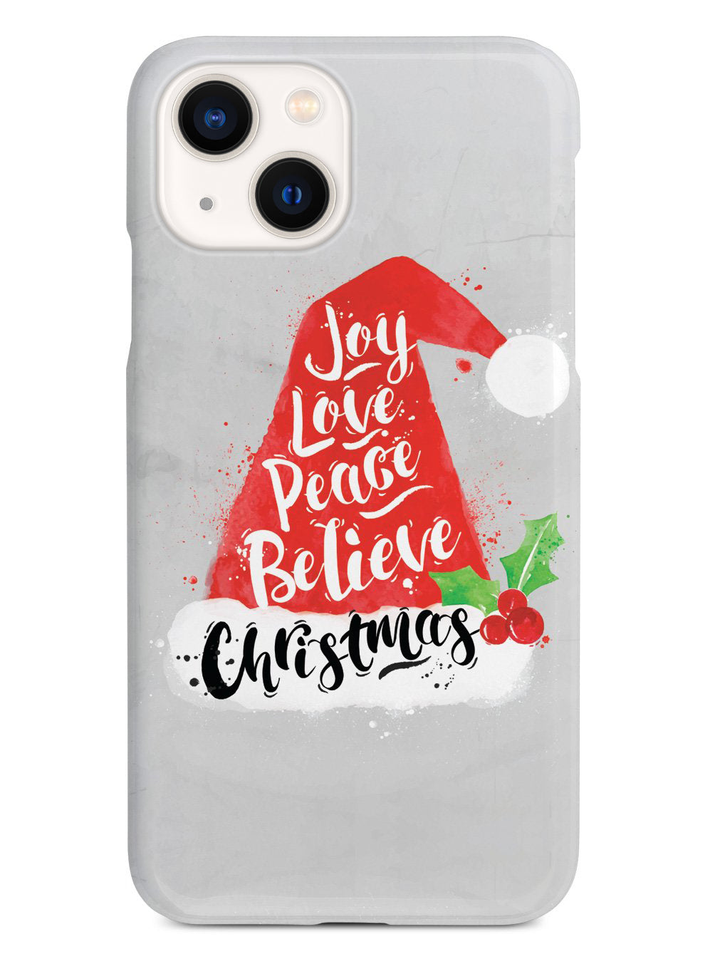 Joy, Love, Peace, Believe - Christmas Hat - White Case