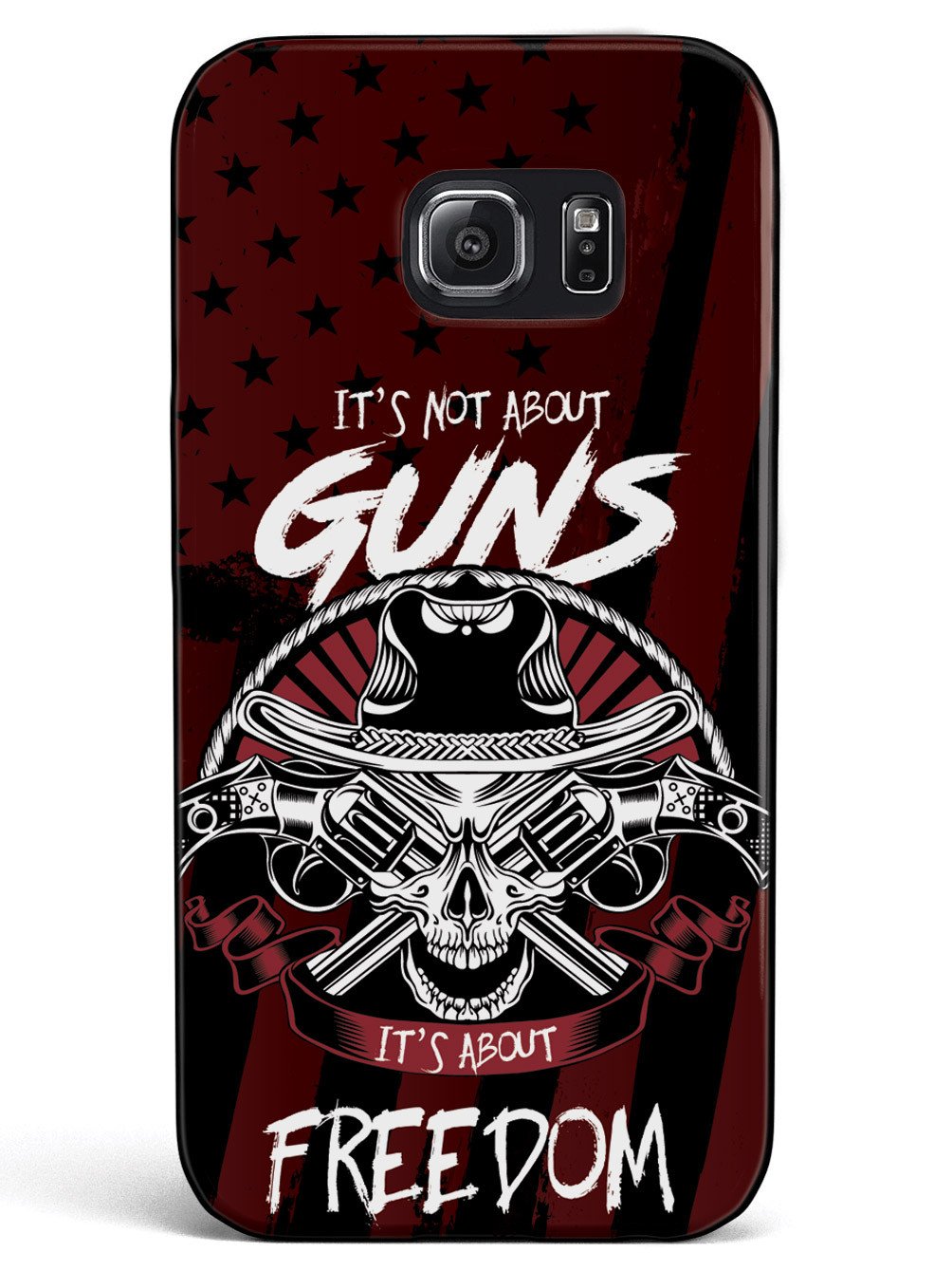 It's Not about Guns, It's About Freedom - Black Case