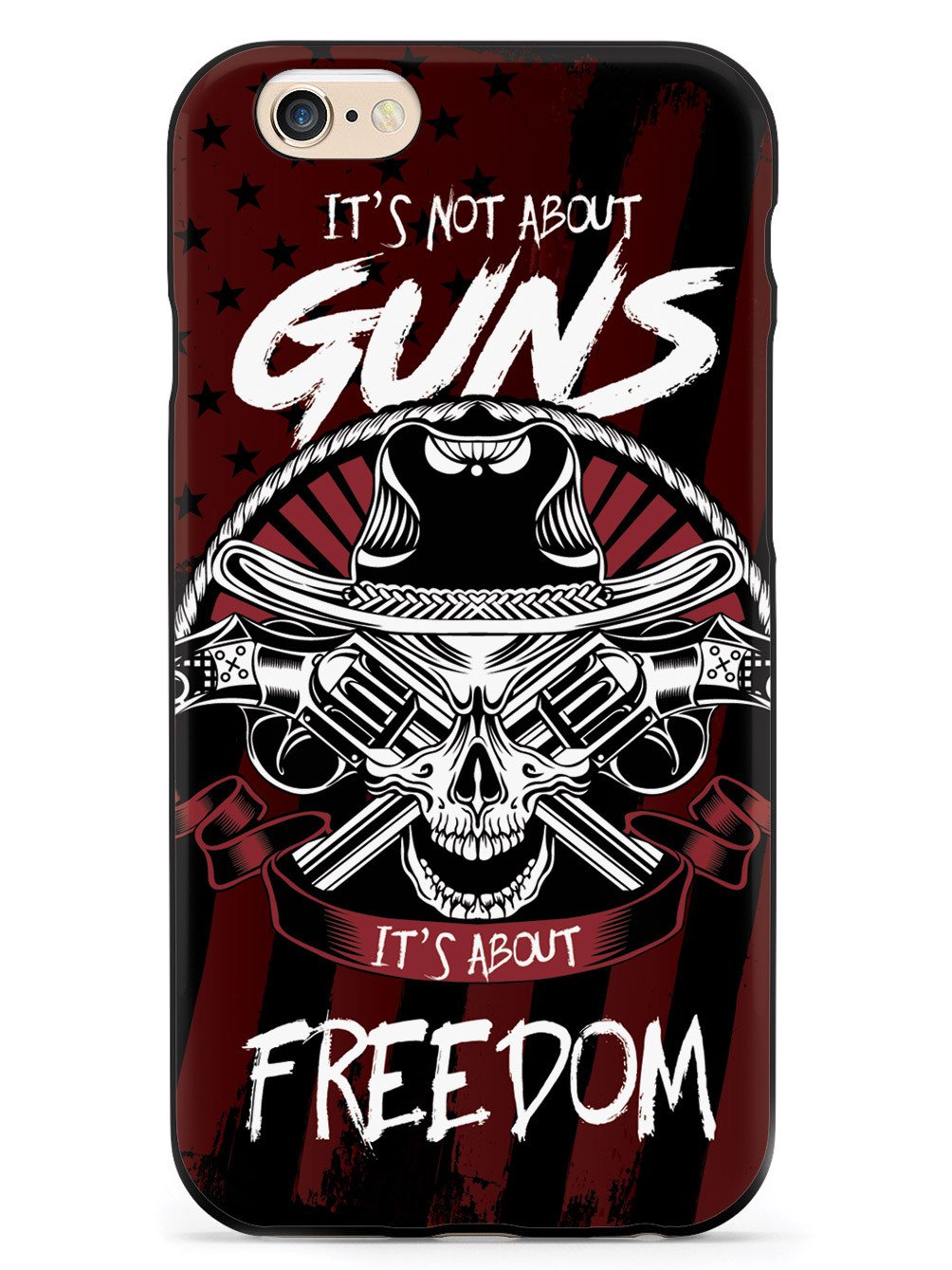 It's Not about Guns, It's About Freedom - Black Case