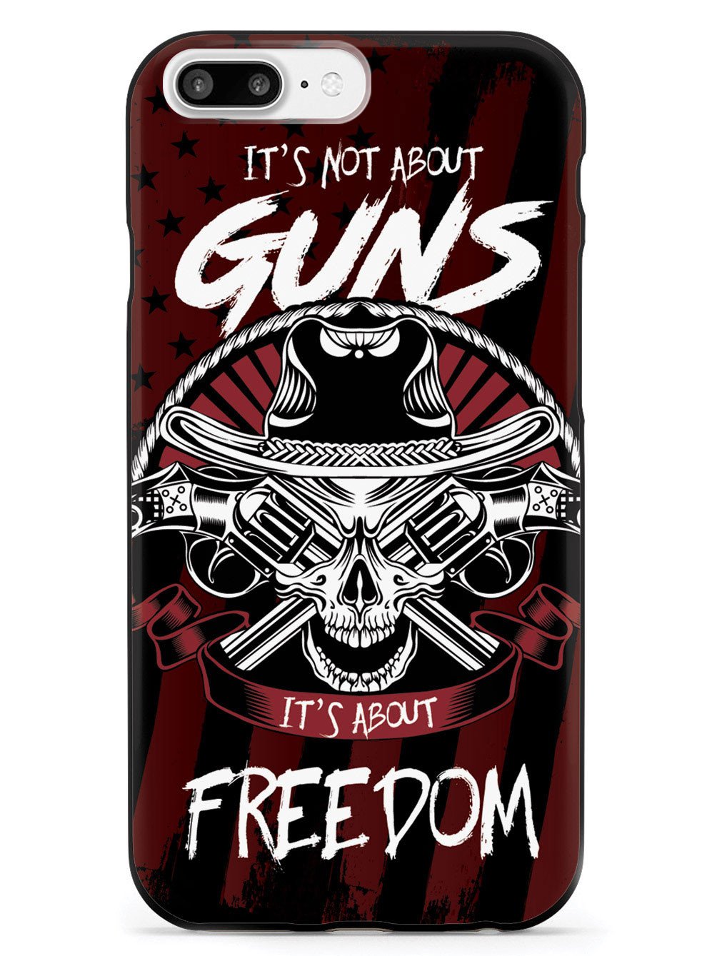 It's Not about Guns, It's About Freedom - Black Case