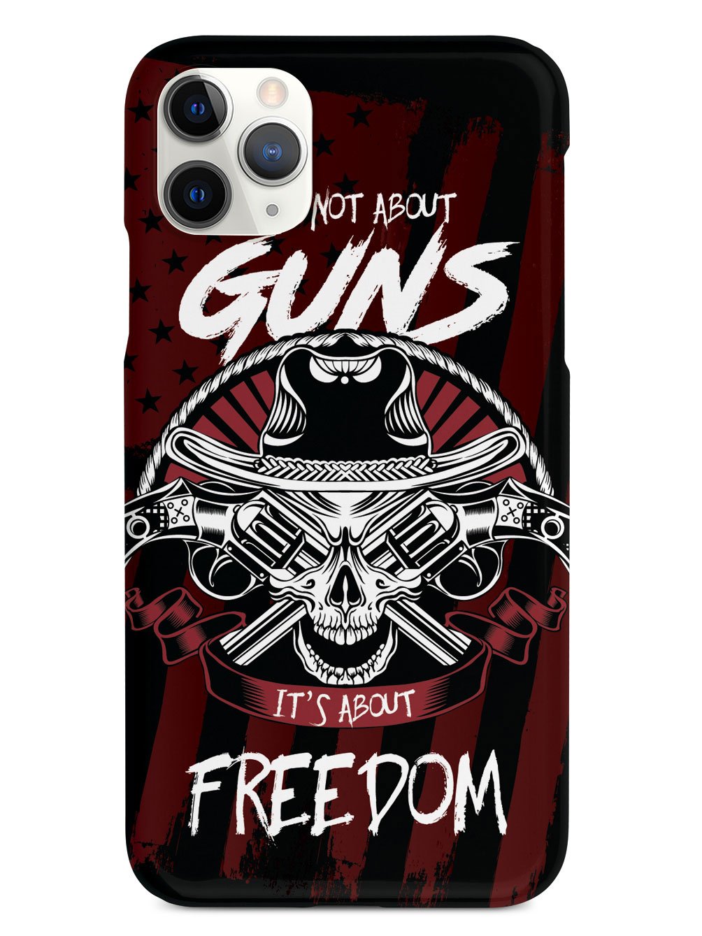 It's Not about Guns, It's About Freedom - Black Case