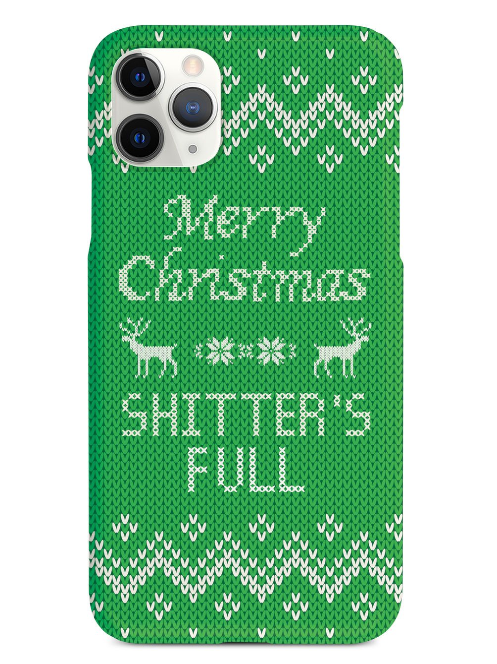 Merry Christmas Shitter's Full - Green Case