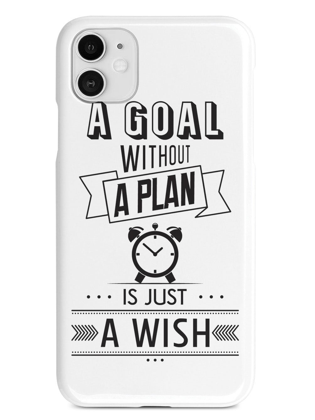 A Goal Without A Plan - White Case