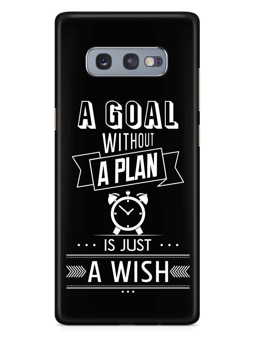 A Goal Without A Plan - Black Case