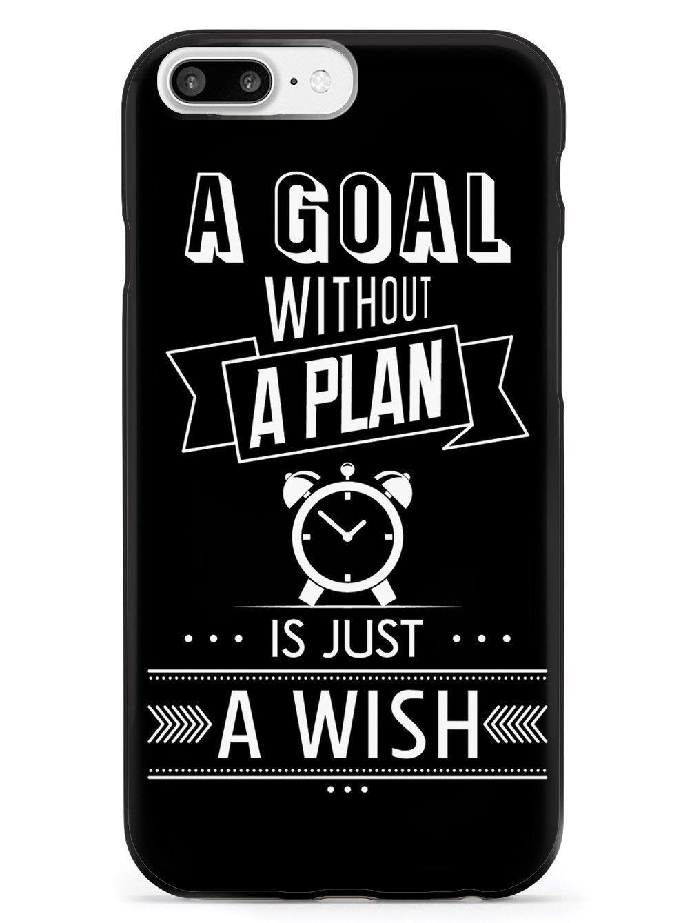 A Goal Without A Plan - Black Case