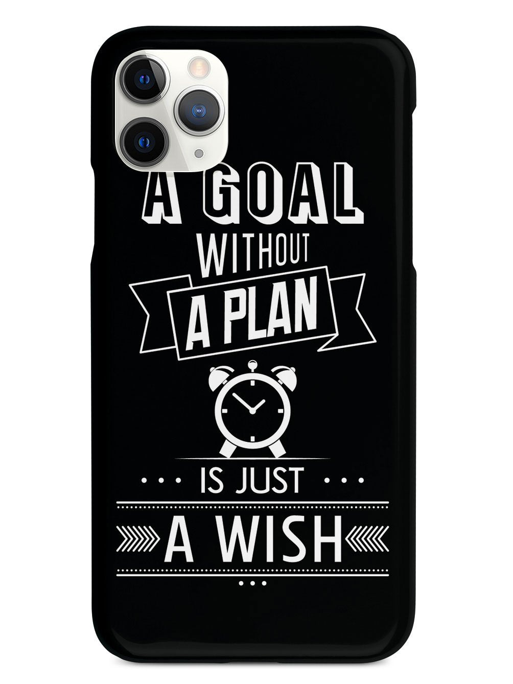 A Goal Without A Plan - Black Case
