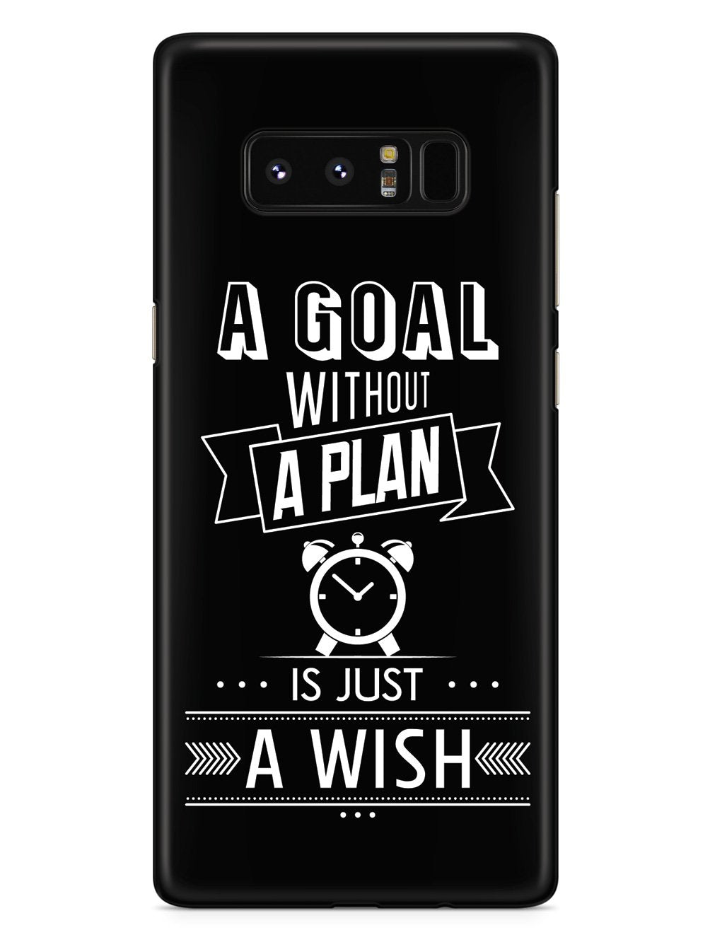 A Goal Without A Plan - Black Case