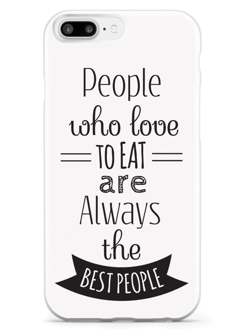 People Who Love To Eat - White Case
