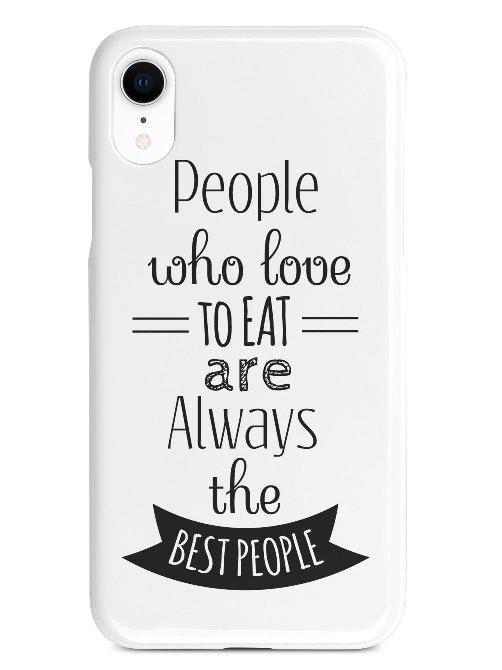 People Who Love To Eat - White Case