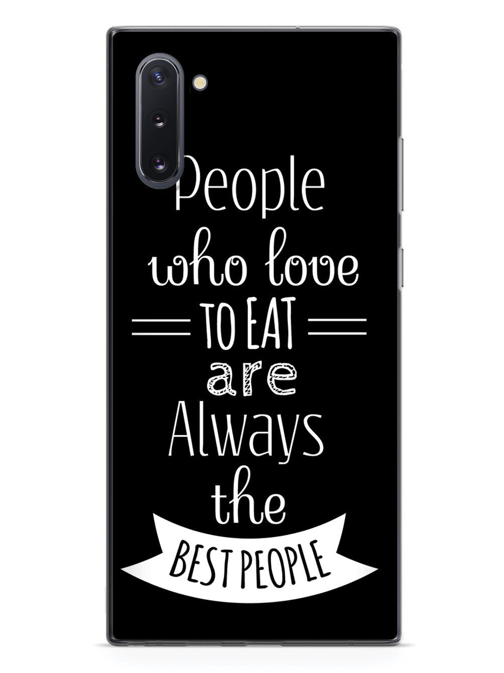 People Who Love To Eat - Black Case