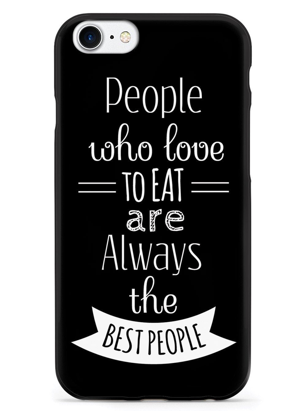 People Who Love To Eat - Black Case