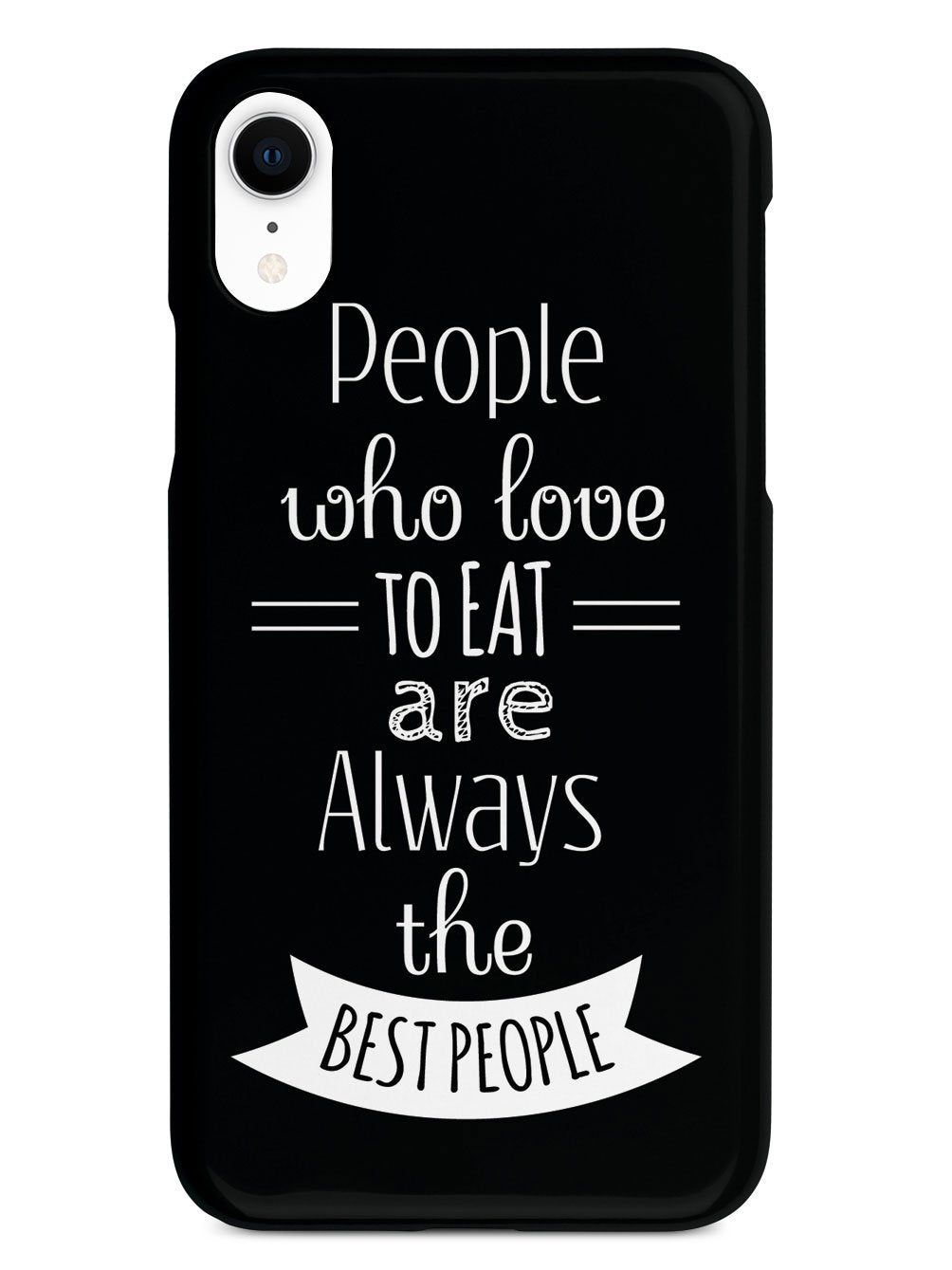 People Who Love To Eat - Black Case