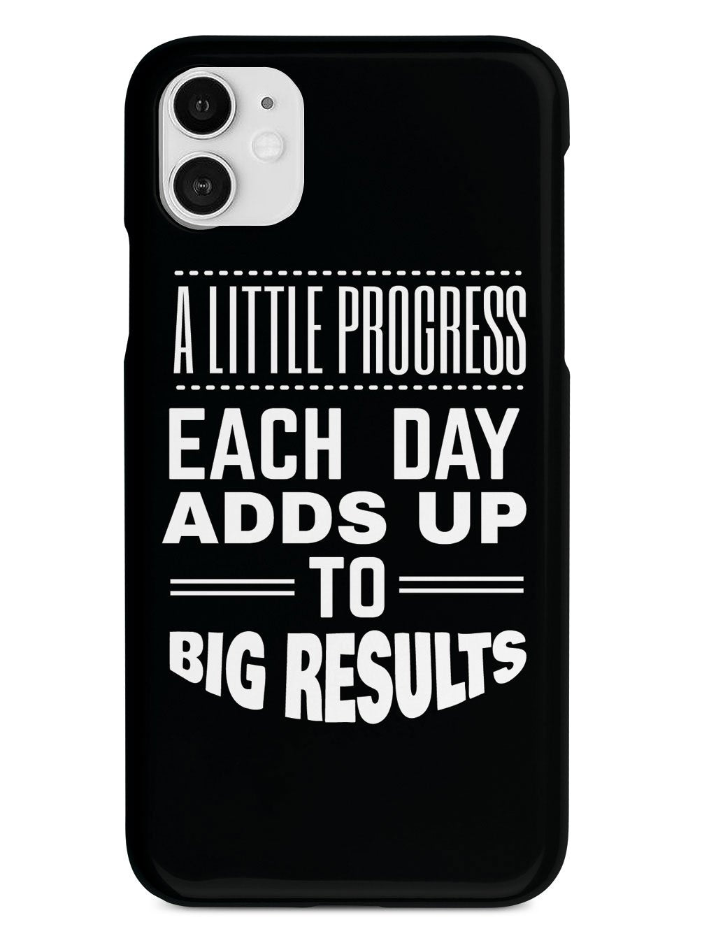 Little Progress, Big Results - Black Case